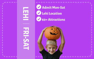 Lehi Friday-Saturday Admission